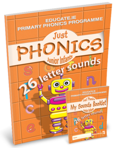 Just Phonics – *Junior Infants 1 (26 Letter Sounds) plus My Sounds ...