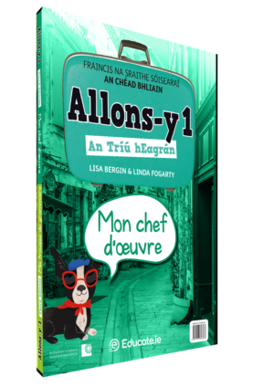 Gaeilge Allons-y 1 Mon chef d'oeuvre (3rd edition) 3D cover